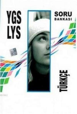 YGS - LYS Türkçe Soru Bankası Kolektif