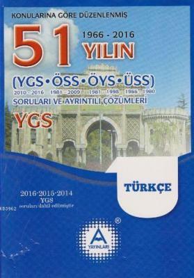 YGS Türkçe 51 Yılın Çıkmış Soruları ve Ayrıntılı Çözümleri Kolektif