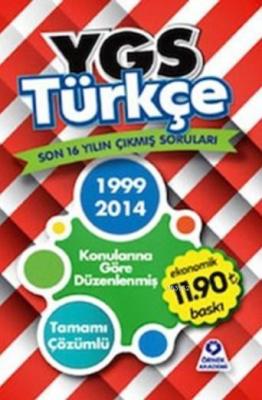 YGS Türkçe Son 16 Yılın Çıkmış Soruları (1999-2014) Kolektif