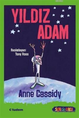 Yıldız Adam - Sen de Oku Anne Cassidy