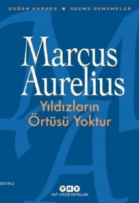 Yıldızların Örtüsü Yoktur Marcus Aurelius