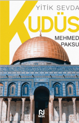 Yitik Sevda Kudüs Mehmed Paksu