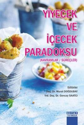 Yiyecek ve İçecek Paradoksu Murat Doğdubay
