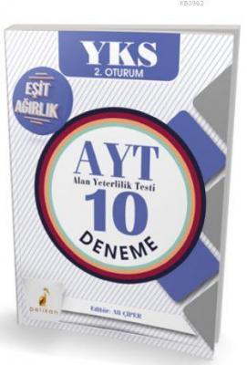 YKS 2. Oturum AYT 10 Deneme Eşit Ağırlık Öğrencileri için