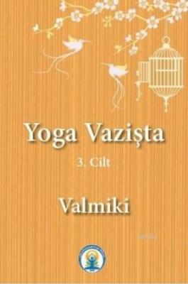 Yoga Vazişta (3.Cilt)