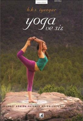 Yoga ve Siz B. K. S. İyengar