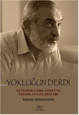 Yokluğun Derdi