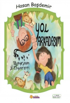 Yol Arkadaşım - Bayram Ziyareti Hasan Başdemir
