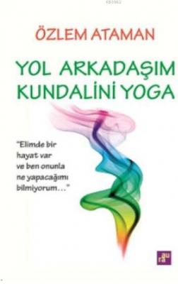 Yol Arkadaşım Kundalini Yoga