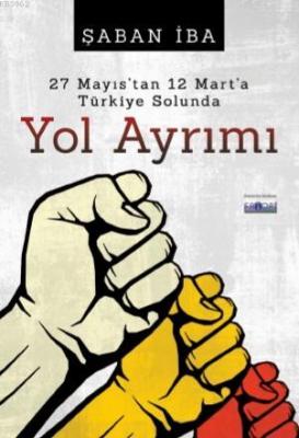 Yol Ayrımı Şaban İba