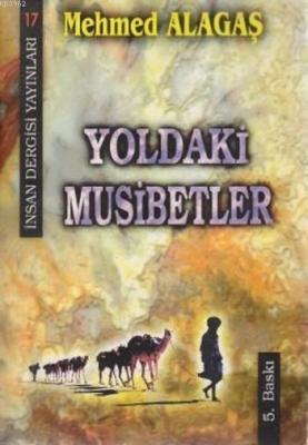 Yoldaki Musibetler Mehmet Alagaş