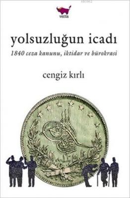 Yolsuzluğun İcadı