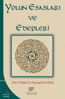 Yolun Esasları ve Edepleri