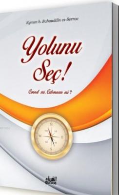 Yolunu Seç