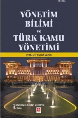 Yönetim Bilimi ve Türk Kamu Yönetimi