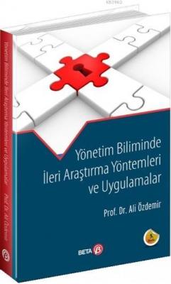 Yönetim Biliminde İleri Araştırma Yöntemleri ve Ali Özdemir