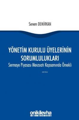 Yönetim Kurulu Üyelerinin Sorumlulukları