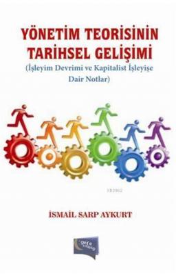 Yönetim Teorisinin Tarihsel Gelişimi