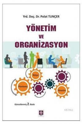 Yönetim ve Organizasyon
