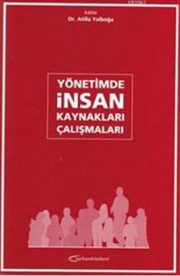 Yönetimde İnsan Kaynakları Çalışmaları