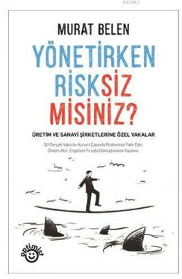 Yönetirken Risksiz Misiniz?