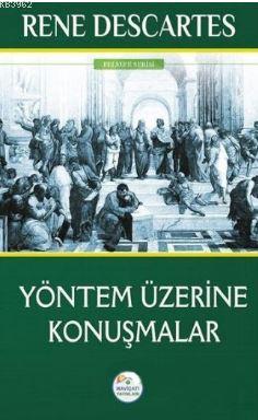 Yöntem Üzerine Konuşmalar Rene Descartes