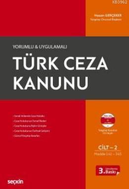 Yorumlu ve Uygulamalı Türk Ceza Kanunu