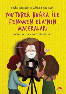 YouTuber Buğra ile Fenomen Ela'nın Maceraları Said Ercan Züleyha Çay