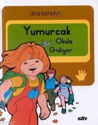 Yumurcak Okula Gidiyor
