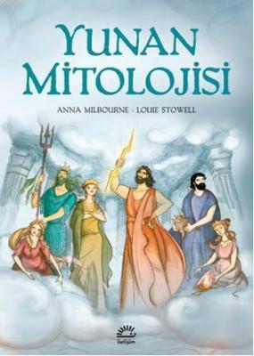 Yunan Mitolojisi (Ciltli) Anna Milbourne