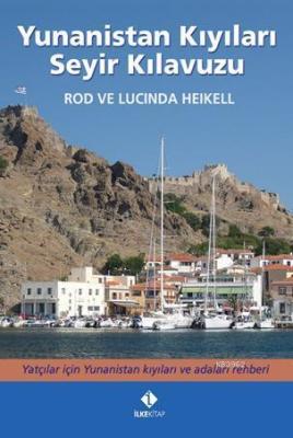 Yunanistan Kıyıları Seyir Kılavuzu Rod Heikell Lucinda Heikell