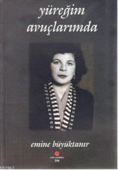 Yüreğim Avuçlarımda