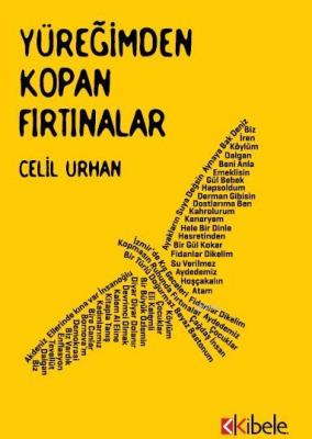 Yüreğimden Kopan Fırtınalar