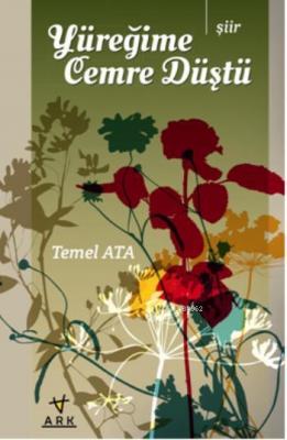 Yüreğime Cemre Düştü Temel Ata