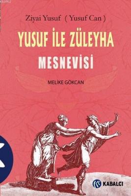 Yusuf ile Züleyha Mesnevisi Melike Gökcan Türkdoğan