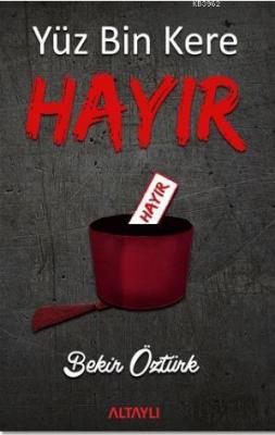 Yüz Bin Kere Hayır