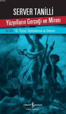 Yüzyılların Gerçeği ve Mirası IV. Cilt