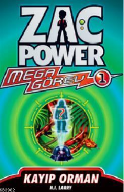 Zac Power Mega Görev Serisi 1 - Kayıp Orman H. I. Larry