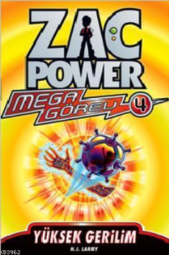 Zac Power Mega Görev Serisi 4 - Yüksek Gerilim H. I. Larry