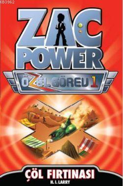 Zac Power Özel Görev 1 - Çöl Fırtınası H. I. Larry
