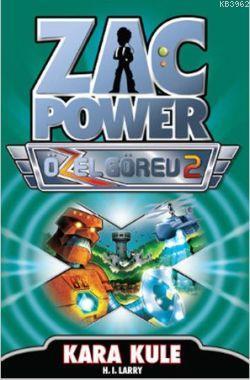 Zac Power Özel Görev 2 - Kara Kule H. I. Larry