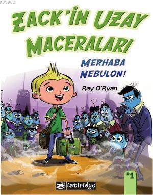 Zackin Uzay Maceraları Merhaba Nebulon!
