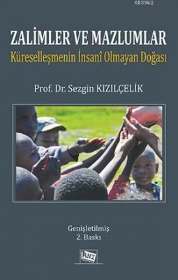 Zalimler ve Mazlumlar Sezgin Kızılçelik