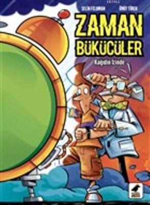 Zaman Bükücüler - Kağıdın İzinde