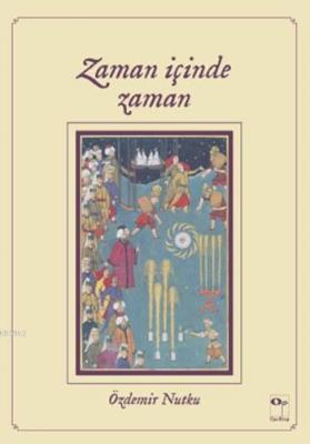 Zaman İçinde Zaman Özdemir Nutku