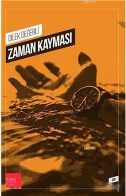 Zaman Kayması Dilek Değerli