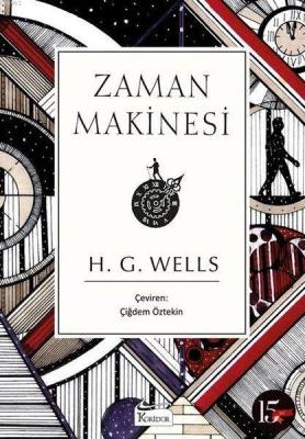 Zaman Makinesi ( Bez Ciltli ) H. G. Wells