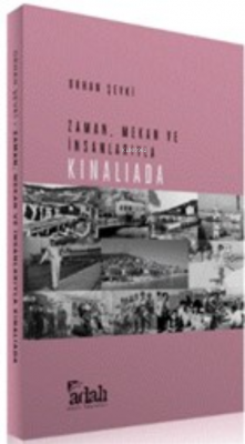 Zaman, Mekan ve İnsanlarıyla Kınalıada