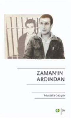 Zaman'ın Ardından Doğan Güzel