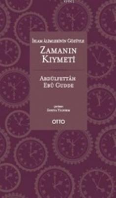 Zamanın Kıymeti (Cep Boy) Abdulfettah Ebu Gudde